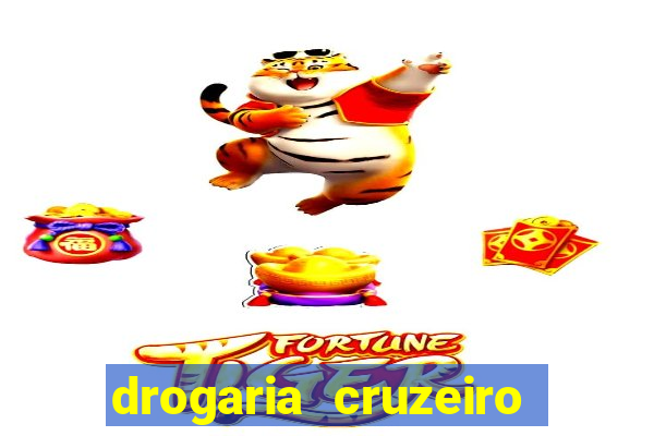 drogaria cruzeiro do sul